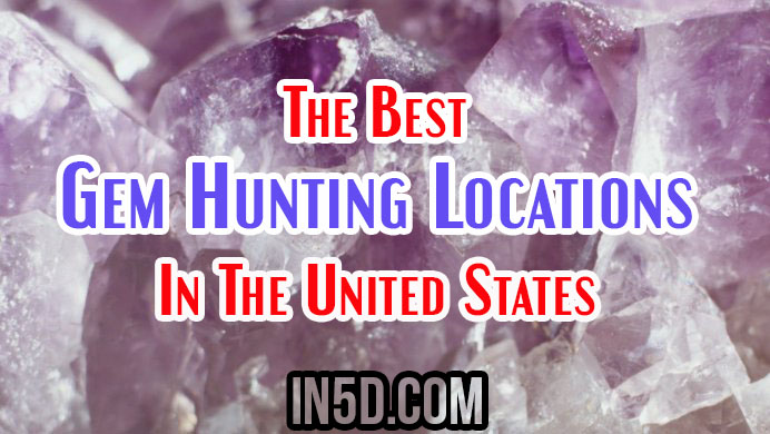 The Best Gem Hunting Locations In The United States