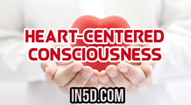 Heart-Centered Consciousness