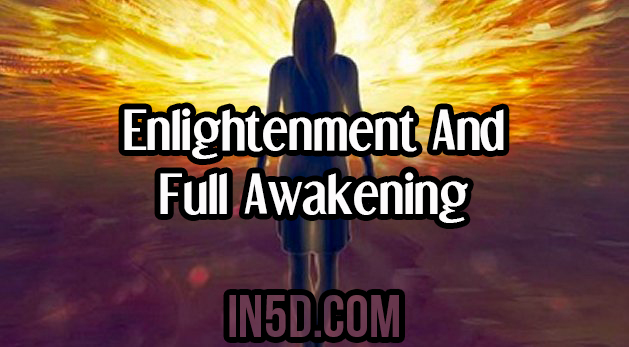 Enlightenment And Full Awakening