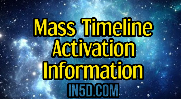 Mass Timeline Activation Information
