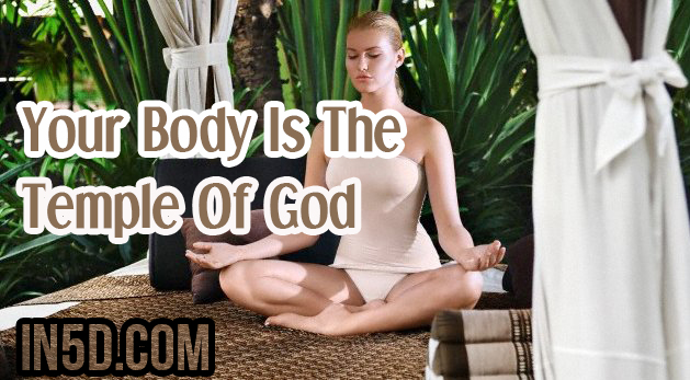 Your Body Is The Temple Of God