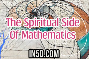 The Spiritual Side Of Mathematics