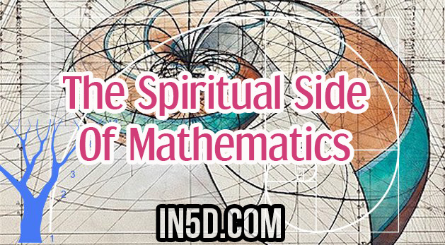 The Spiritual Side Of Mathematics