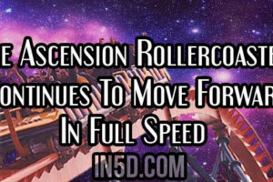 The Ascension Rollercoaster Continues To Move Forward In Full Speed