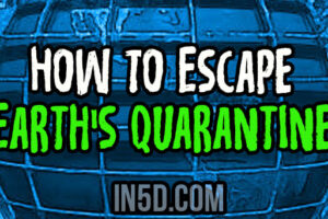 How To Escape Earth’s Quarantine