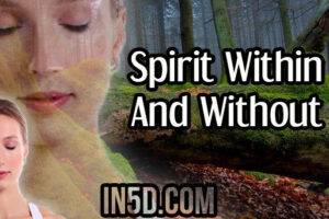 Spirit Within And Without