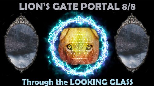 Lion's Gate Portal 8/8: Through The Looking Glass 3D To 5D