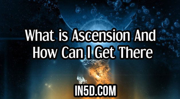 What is Ascension And How Can I Get There
