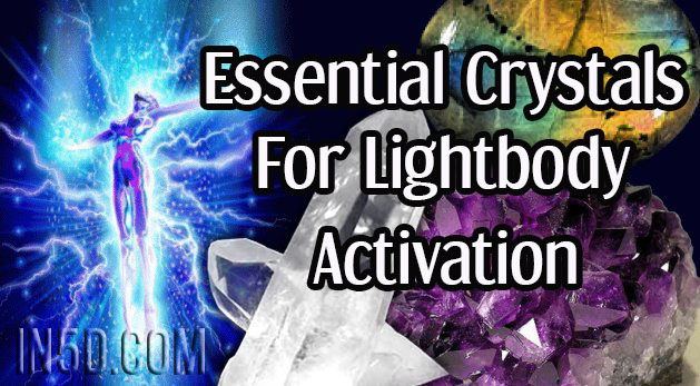 Essential Crystals For Lightbody Activation