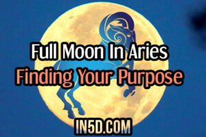 Full Moon In Aries: Finding Your Purpose