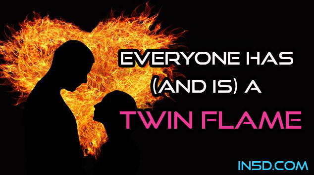 Everyone Has (And Is) A Twin Flame