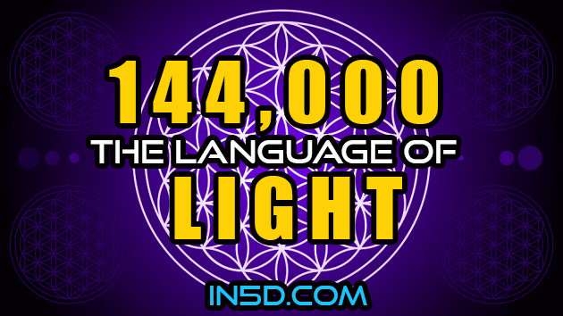 144,000 The Language of Light