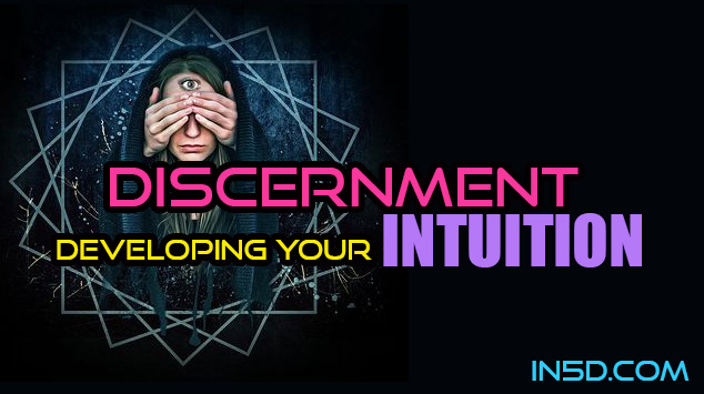 Discernment - Developing Your Intuition