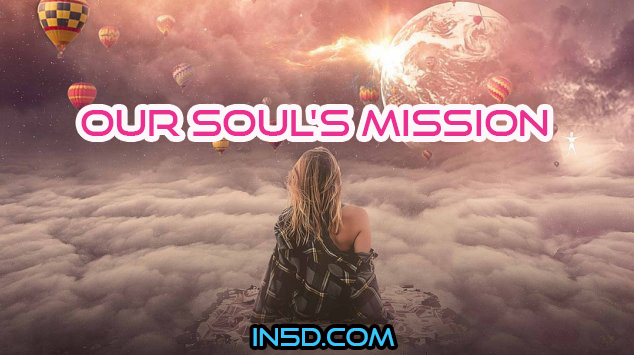 Our Soul's Mission