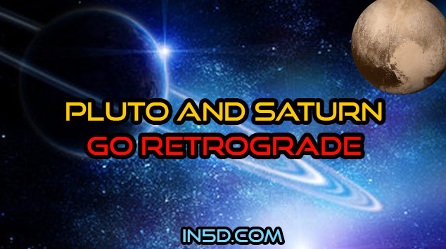 Pluto And Saturn Go Retrograde