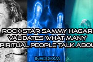 Rock Star Sammy Hagar Validates What Many Spiritual People Talk About
