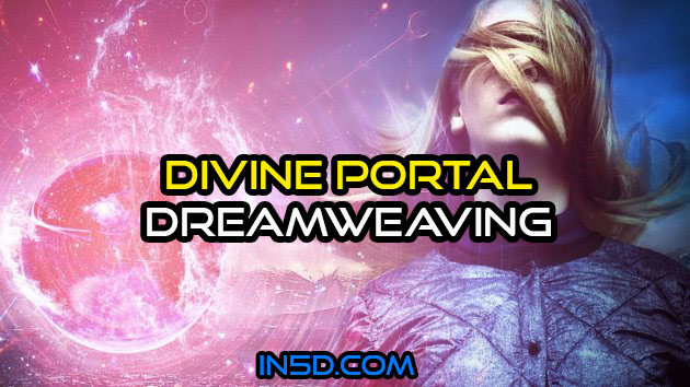 Divine Portal Dreamweaving
