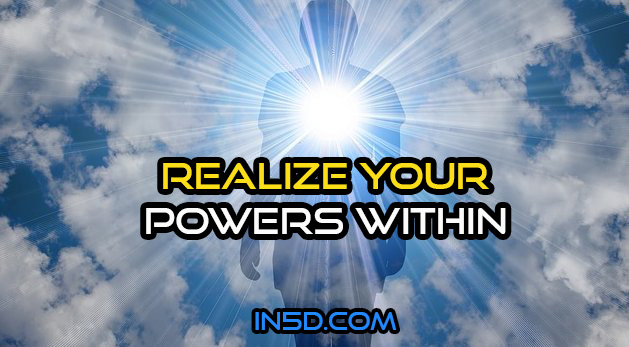 Realize Your Powers Within