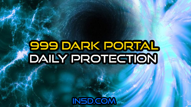 999 Dark Portal Daily Protection