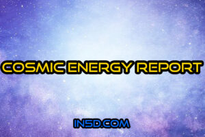 Cosmic Energy Report