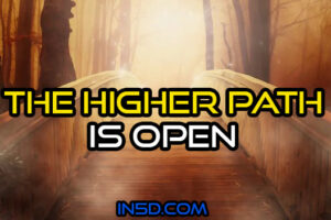 The Higher Path Is Open