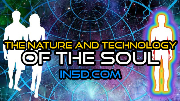 The Nature And Technology Of The Soul