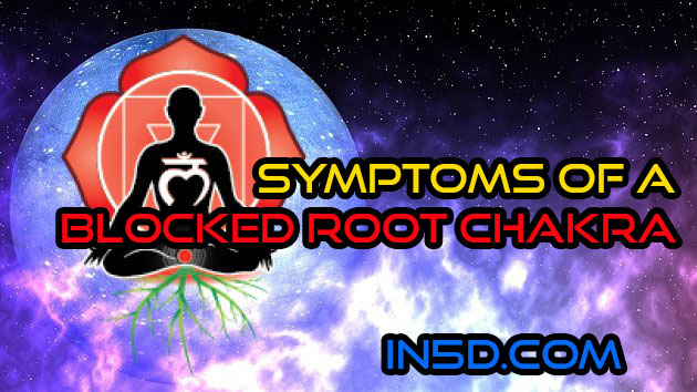Symptoms Of A Blocked Root Chakra