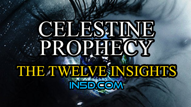 Celestine Prophecy 12 Insights
