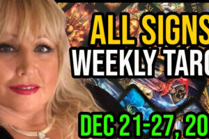 Weekly Tarot Card Reading Dec 21-28, 2020 by Alison Janes All Signs