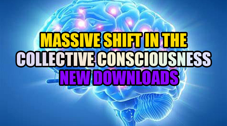 Massive Shift In The Collective Consciousness Plus New Downloads!