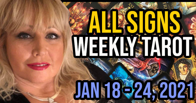 Weekly Tarot Card Reading Jan 18-24, 2021 by Alison Janes All Signs