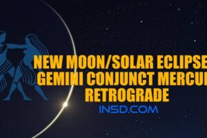 New Moon Solar Eclipse In Gemini Conjunct Mercury Retrograde