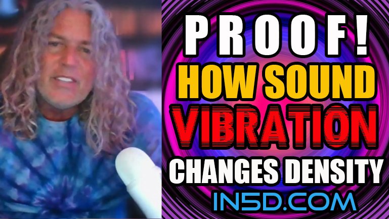 Physical Proof How Sound Vibration Changes Density And How This Can Benefit You!