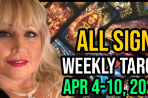 Weekly Tarot Card Reading Apr 4-10, 2022 by Alison Prescott All Signs