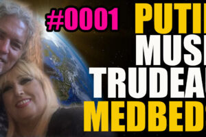 Global Predictions May 3, 2022 #PUTIN #MUSK #TRUDEAU #MEDBEDS