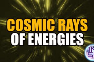 Cosmic Rays Of Energies