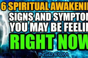 6 Spiritual Awakening Signs and Symptoms You May Be Feeling RIGHT NOW!