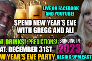 New Years Eve Intuitive Bold Predictions Show With Ali And Gregg Dec 31, 2022