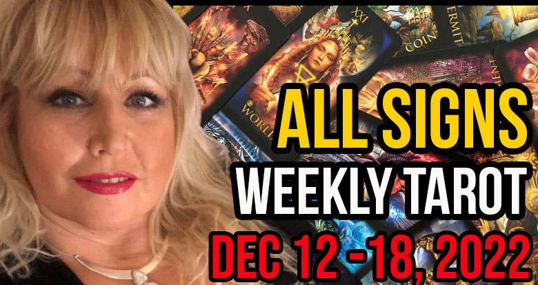Dec 12-18, 2022 Weekly Tarot PsychicAlly Astrology Forecast All Signs