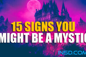 15 Signs You Might Be A Mystic