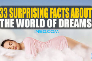 33 Surprising Facts About the World of Dreams