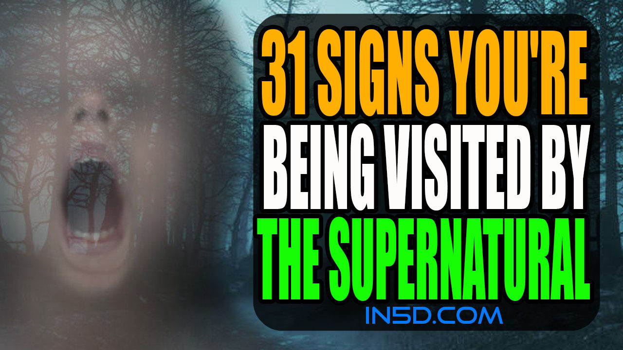31 Signs You're Being Visited By The Supernatural