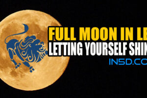 Full Moon In Leo – Letting Yourself Shine!