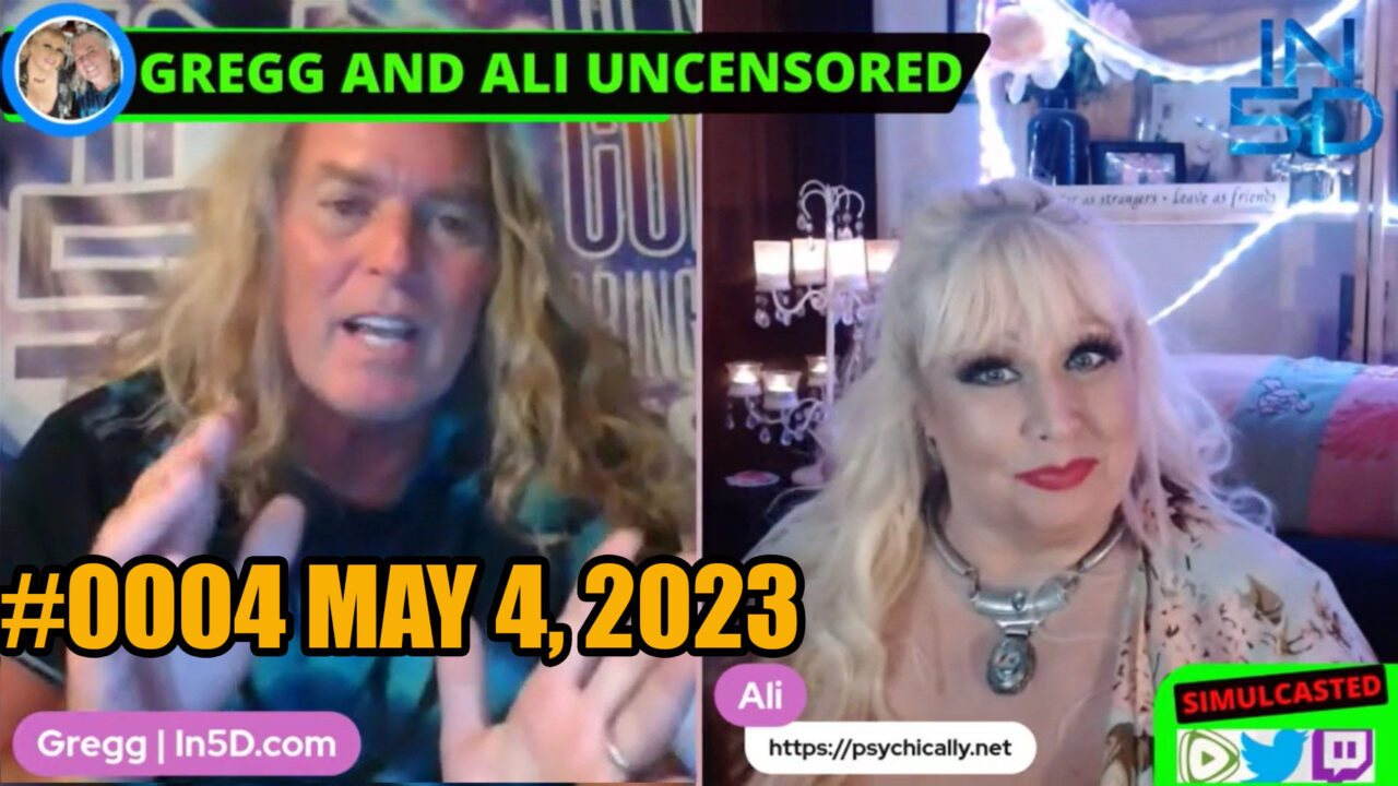 PsychicAlly and Gregg LIVE and UNCENSORED Ep. #0004 May 4, 2023