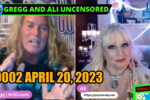 PsychicAlly and Gregg LIVE and UNCENSORED Ep. #0002 April 20, 2023