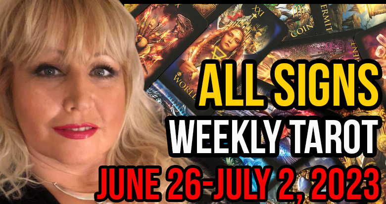 June 26-July 2, 2023 In5D Free Weekly Tarot PsychicAlly Astrology Predictions