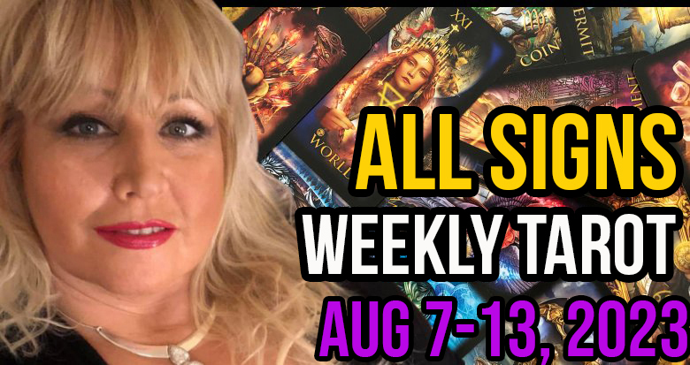 Aug 7-13, 2023 In5D Free Weekly Tarot PsychicAlly Astrology Predictions