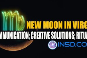 New Moon In Virgo: Communication; Creative Solutions; Rituals