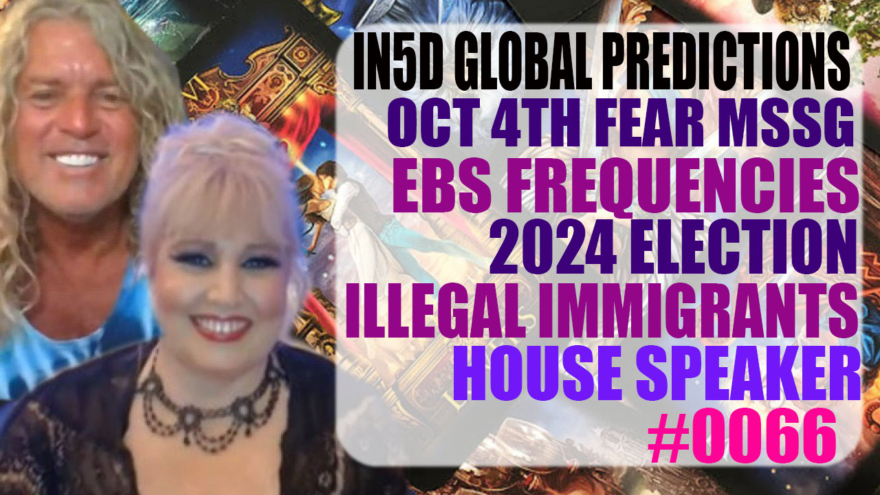 Intuitive In5d Bold Global Predictions by PsychicAlly Gregg Prescott October 3, 2023
