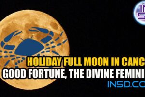 Holiday Full Moon In Cancer Good Fortune, The Divine Feminine